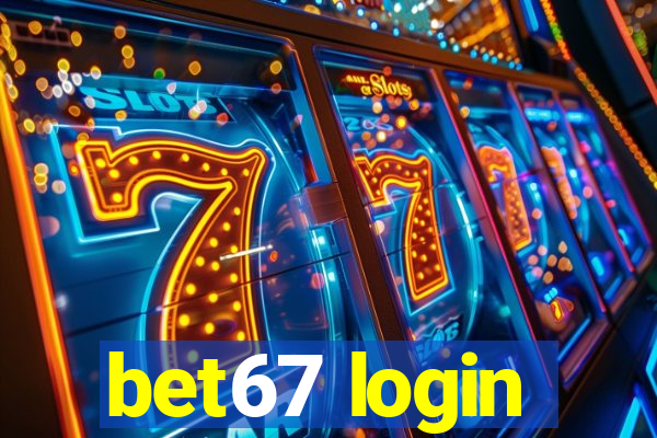 bet67 login